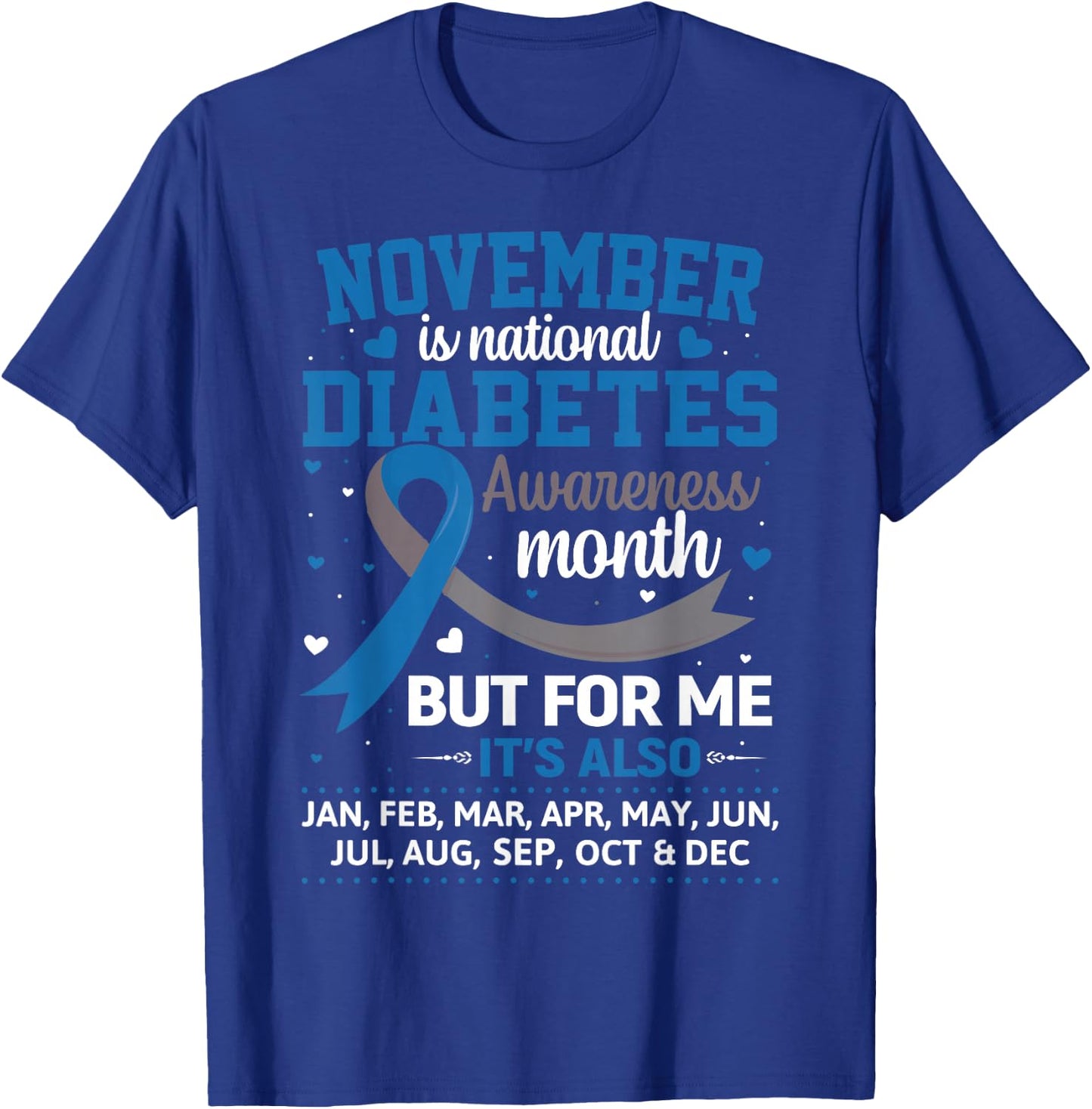 November is Diabetes Awareness Month Blue and Gray Ribbon T-Shirt - T-Shirt | Royal