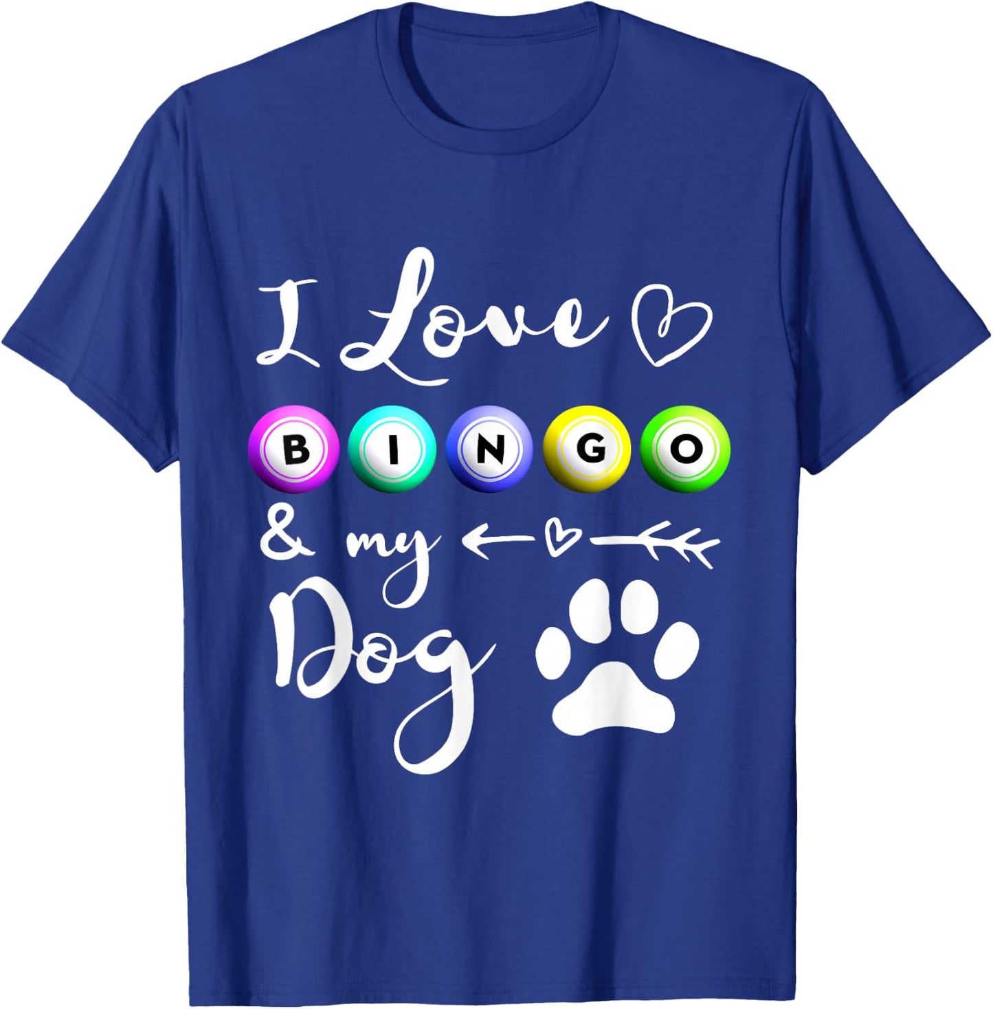 Bingo I love Bingo and my Dog Gift T-Shirt - T-Shirt | Royal