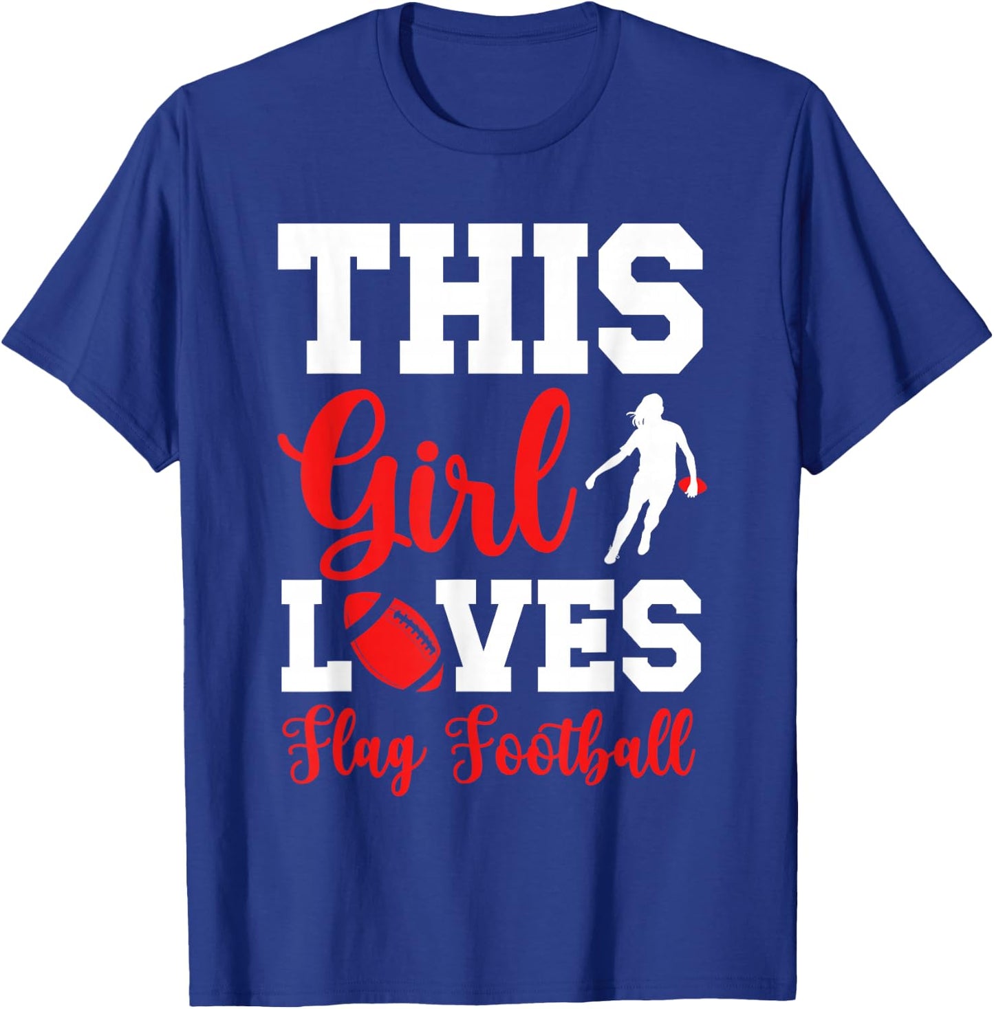 This Girl Loves Flag Football Girl Flag Football Player T-Shirt - T-Shirt | Royal