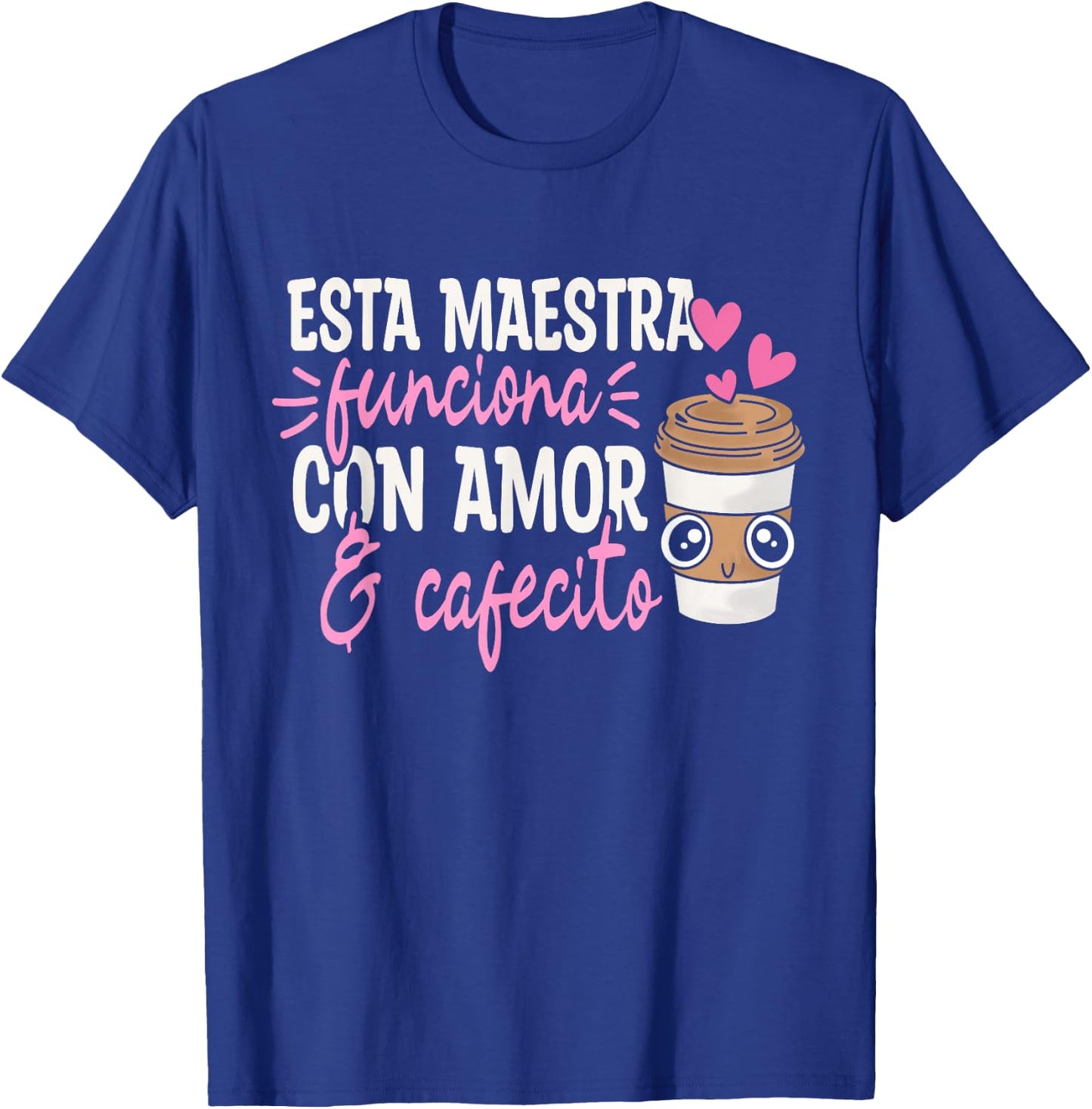 Espanol Bilingual Teacher Maestra Spanish Teacher Coffee T-Shirt - T-Shirt | Royal