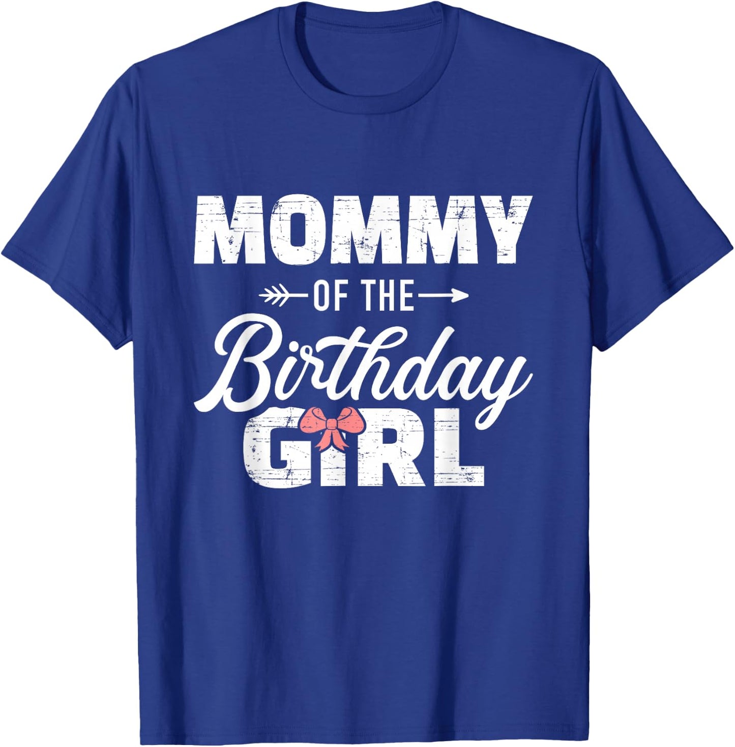 Mommy of the birthday daughter girl matching family for mom T-Shirt - T-Shirt | Royal