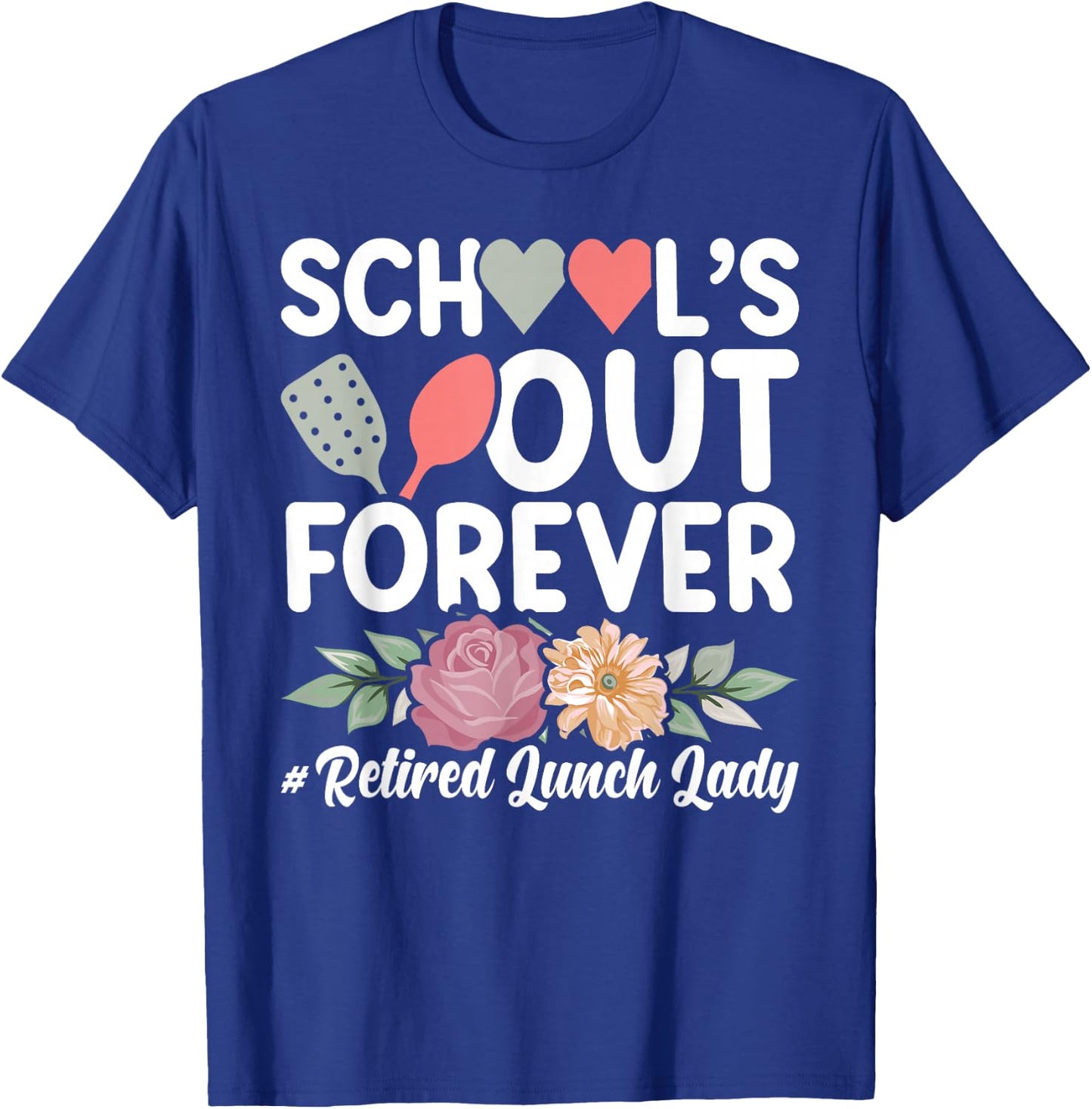 Retired Lunch Lady Retirement Lunch Lady T-Shirt - T-Shirt | Royal
