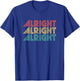 Alright Retro 70s Vintage Classic Seventies T-Shirt - T-Shirt | Royal