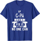 If G-Pa Can't Fix It No One Can Grandpa T-Shirt - T-Shirt | Royal