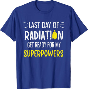 Last Day Of Radiation Chemotherapy Cancer Survivor Awareness T-Shirt - T-Shirt | Royal