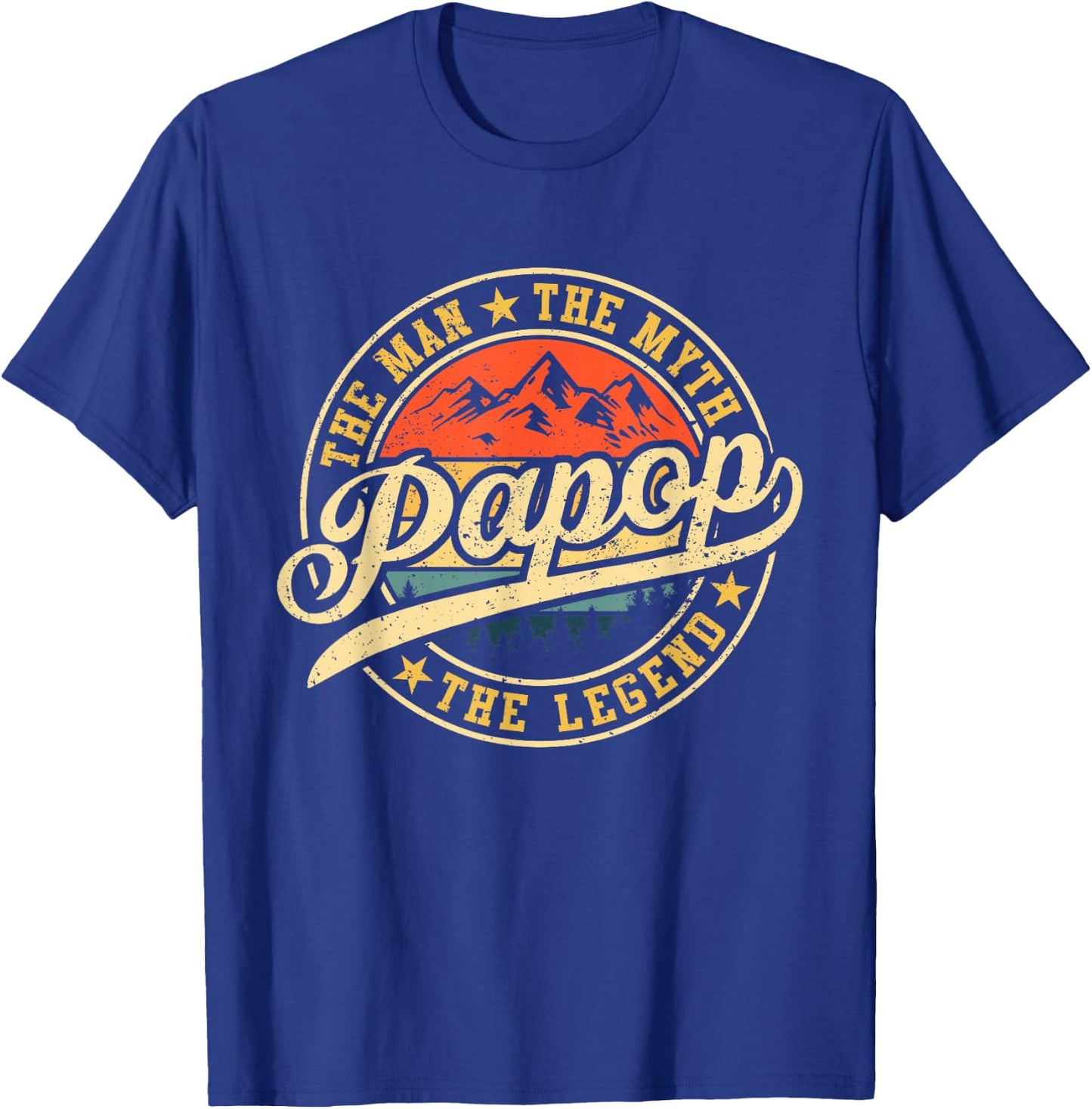 Papop The Man The Myth The Legend Funny Grandpa Father's Day T-Shirt - T-Shirt | Royal