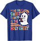 The Only Ghost I Know Is The Holy Ghost, Women Boo Bible T-Shirt - T-Shirt | Royal
