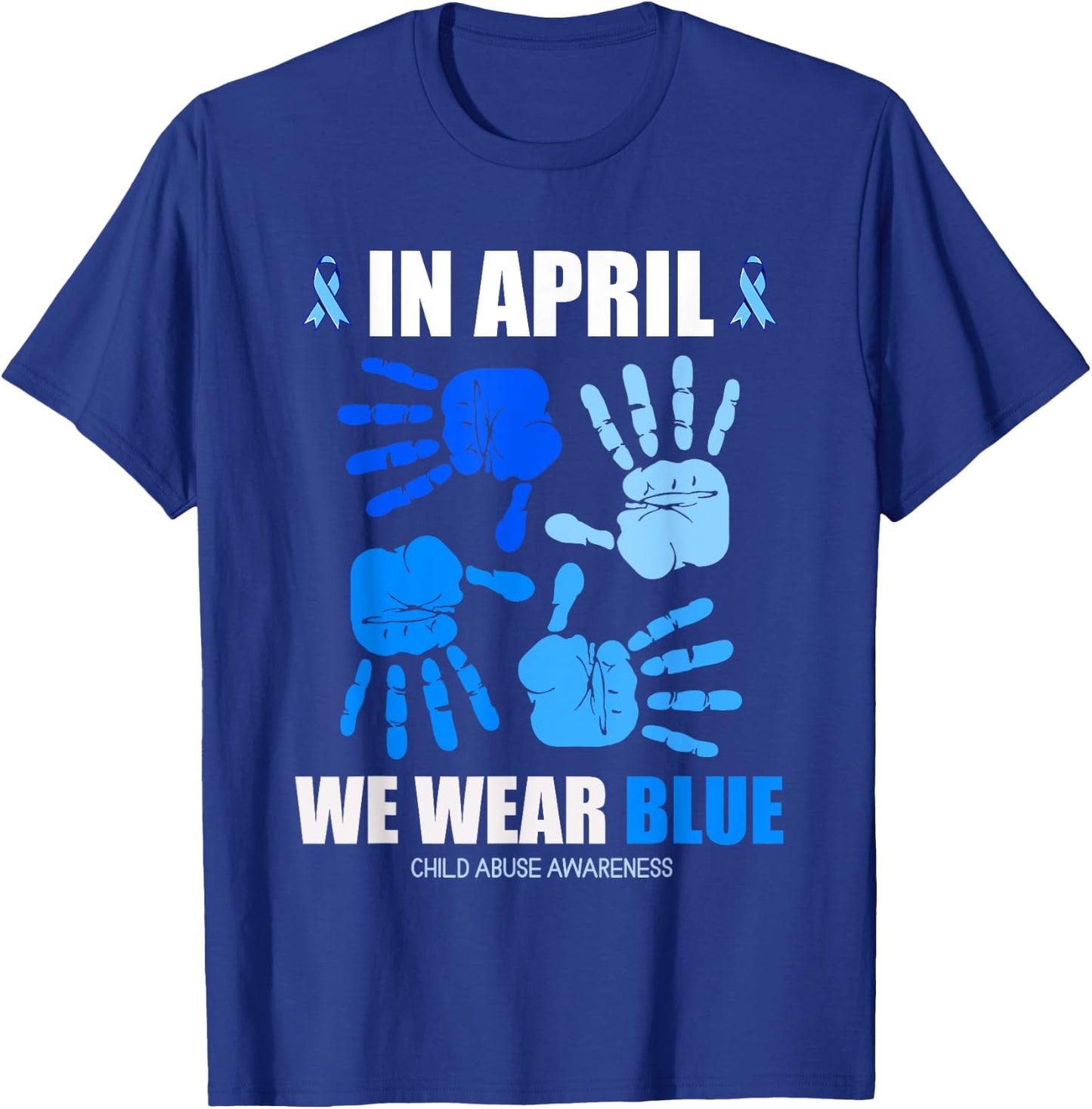In April We Wear Blue Child Abuse Prevention Awareness Month T-Shirt - T-Shirt | Royal