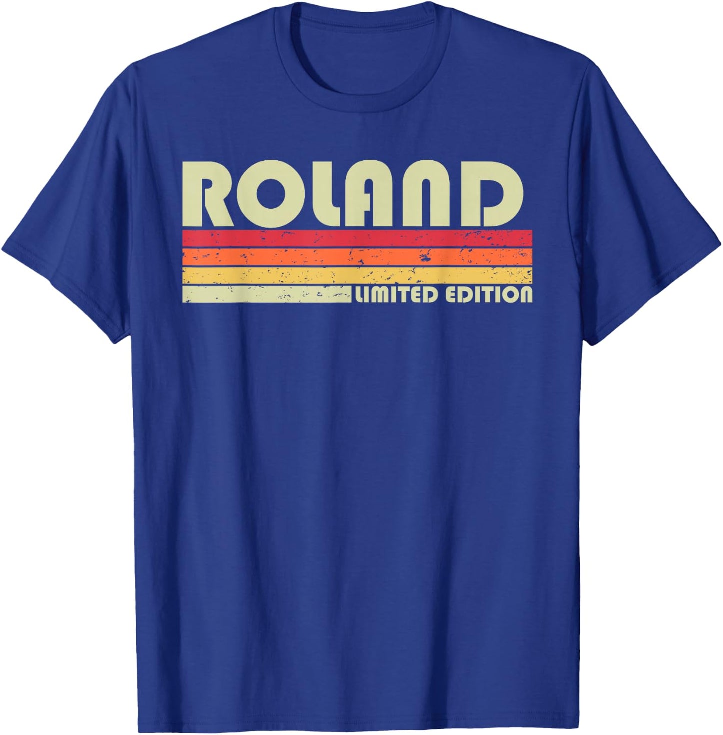 ROLAND Surname Funny Retro Vintage 80s 90s Birthday Reunion T-Shirt - T-Shirt | Royal