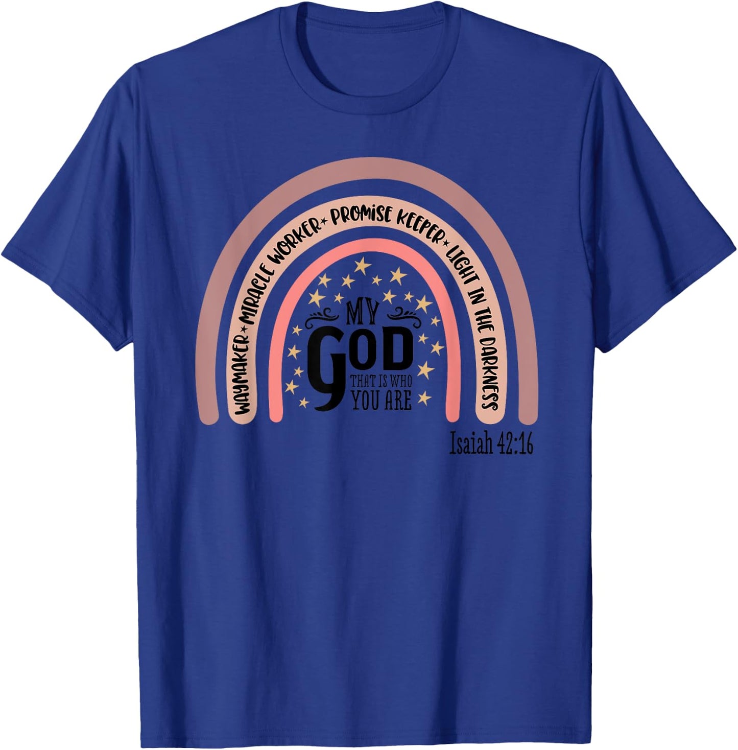 Waymaker My God Light in the Darkness Inspirational Waymaker T-Shirt - T-Shirt | Royal