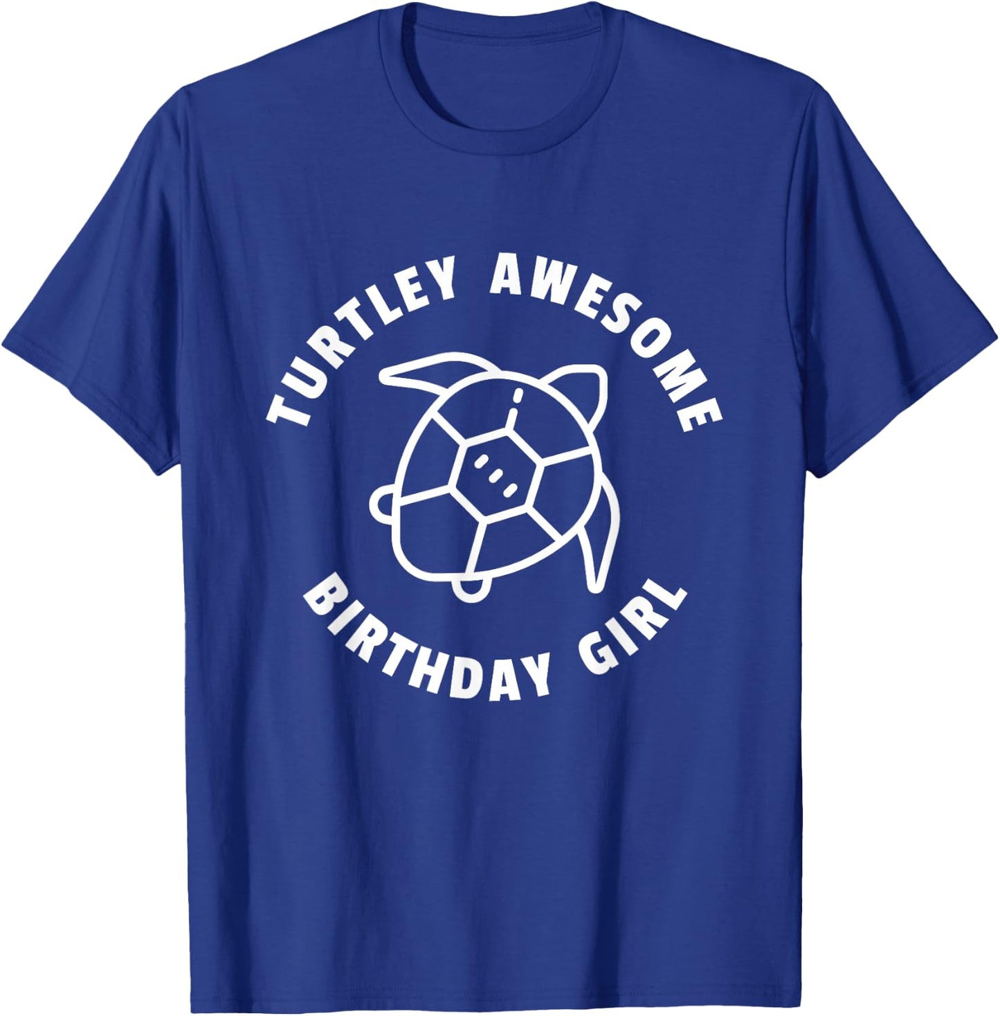 Turtley Awesome Birthday Girl - Turtle Birthday Party T-Shirt - T-Shirt | Royal