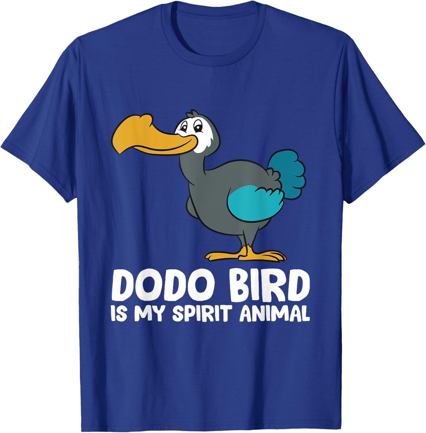 Dodo Bird Is My Spirit Animal Cute Dodo Bird T-Shirt - T-Shirt | Royal