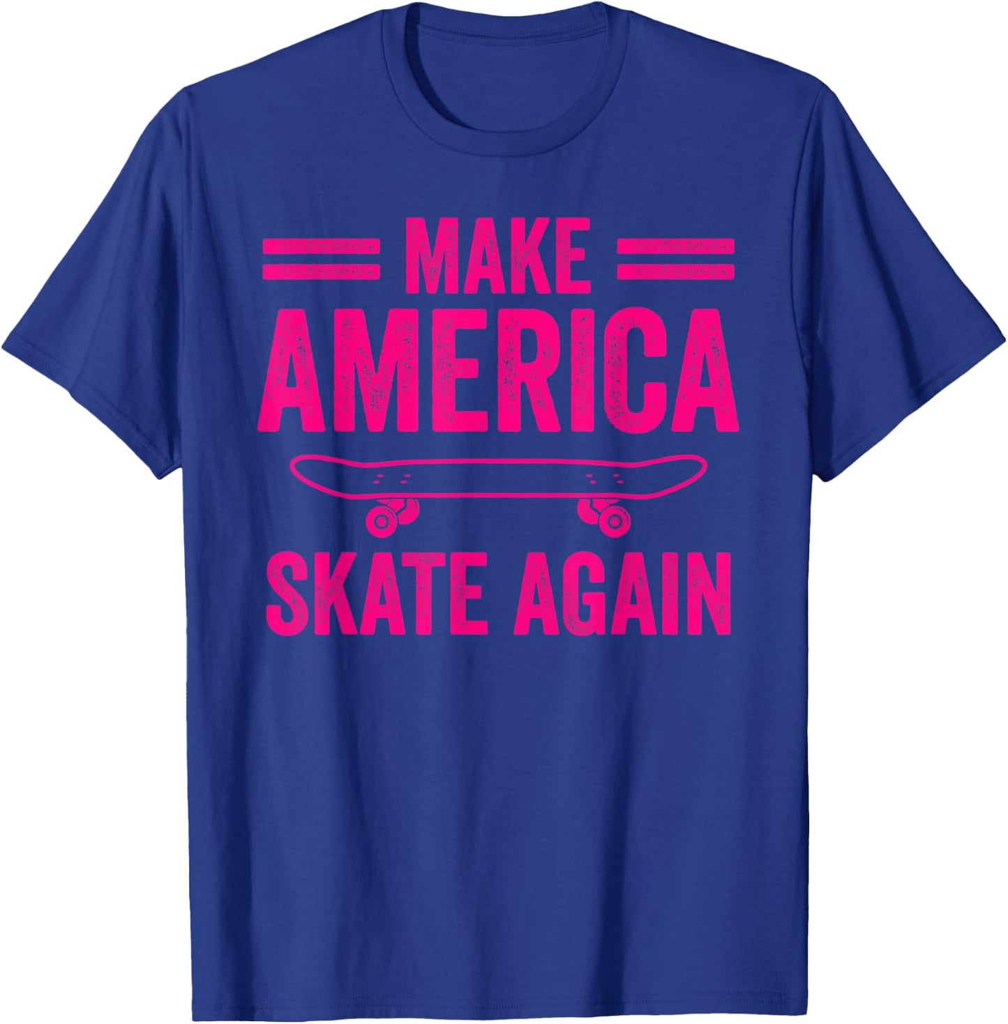 Skateboarding Gift Boys Girls Funny Make America Skate Again T-Shirt - T-Shirt | Royal