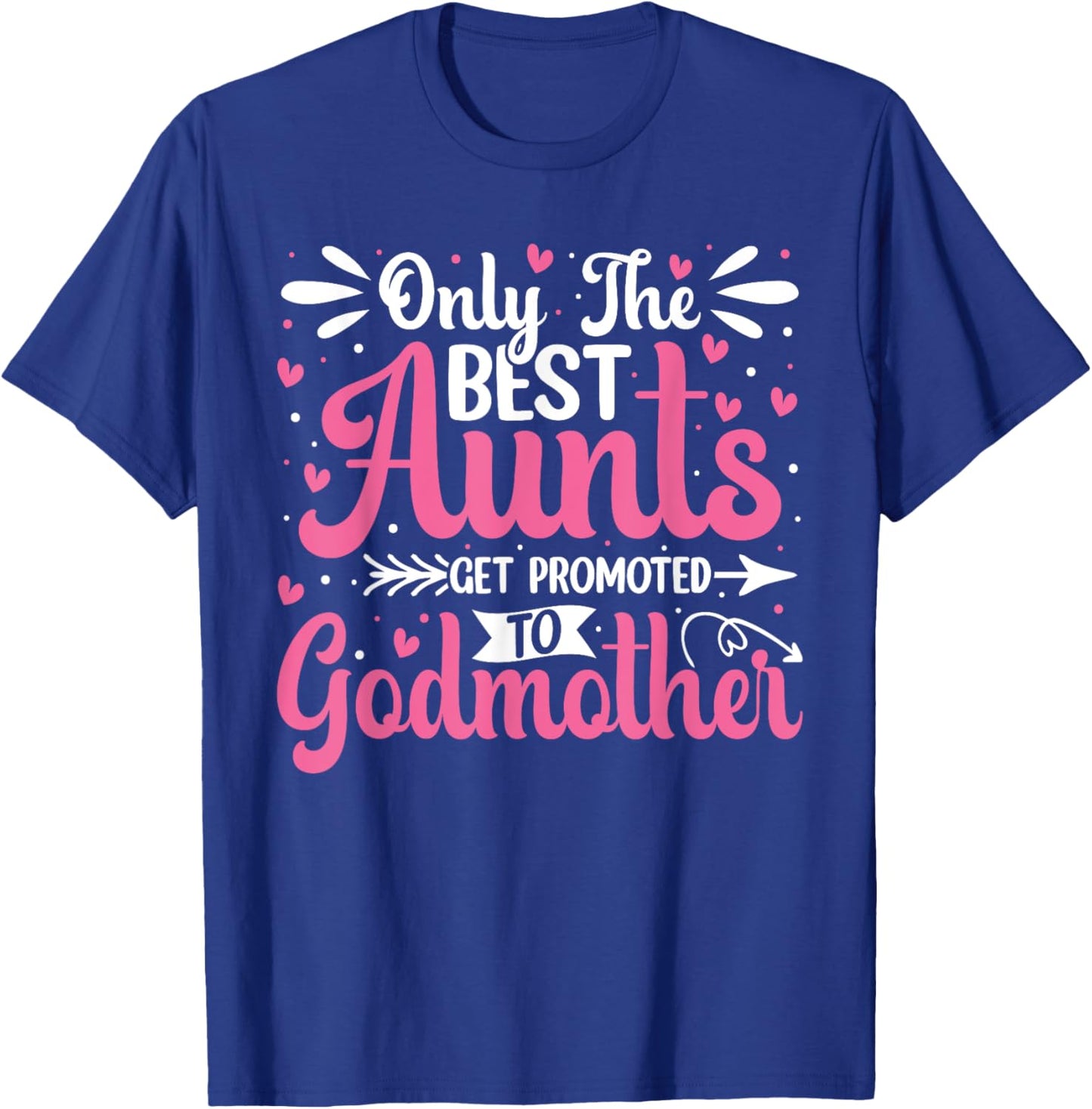 Only The Best Aunts Get Promoted To Godmother Groovy Heart T-Shirt - T-Shirt | Royal