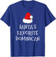 Santa's Favorite Dominican Christmas Hat Funny Xmas T-Shirt - T-Shirt | Royal