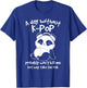A Day Without Kpop Merch K-pop Merchandise Panda Gift Small T-Shirt - T-Shirt | Royal
