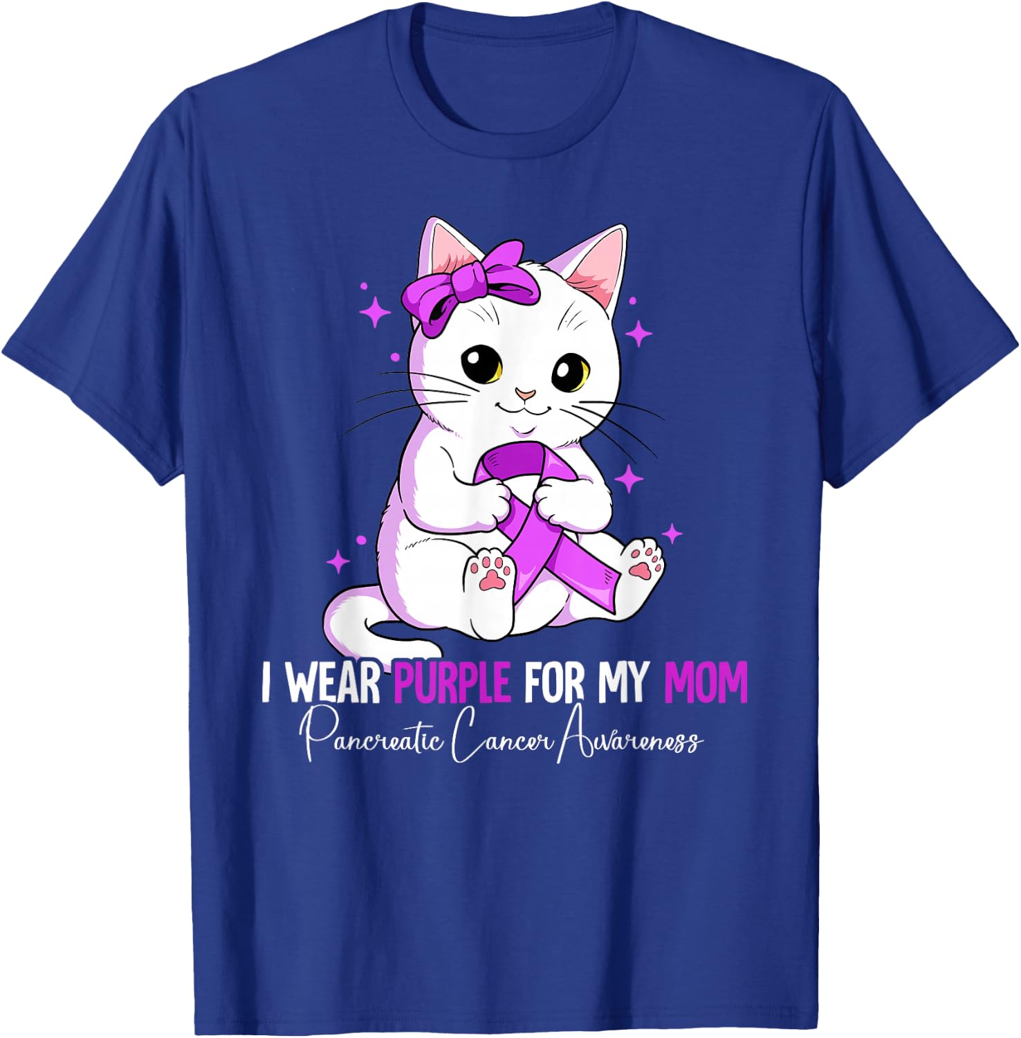 I Wear Purple For My Mom Pancreatic Cancer Awareness T-Shirt - T-Shirt | Royal