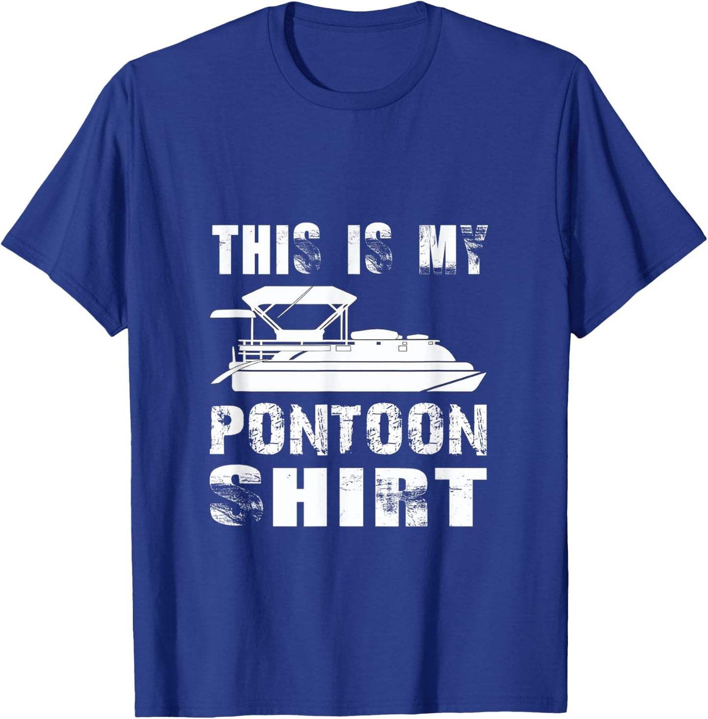 This Is My Pontoon Shirt - Pontoon Boat Lake Boating Gift T-Shirt - T-Shirt | Royal