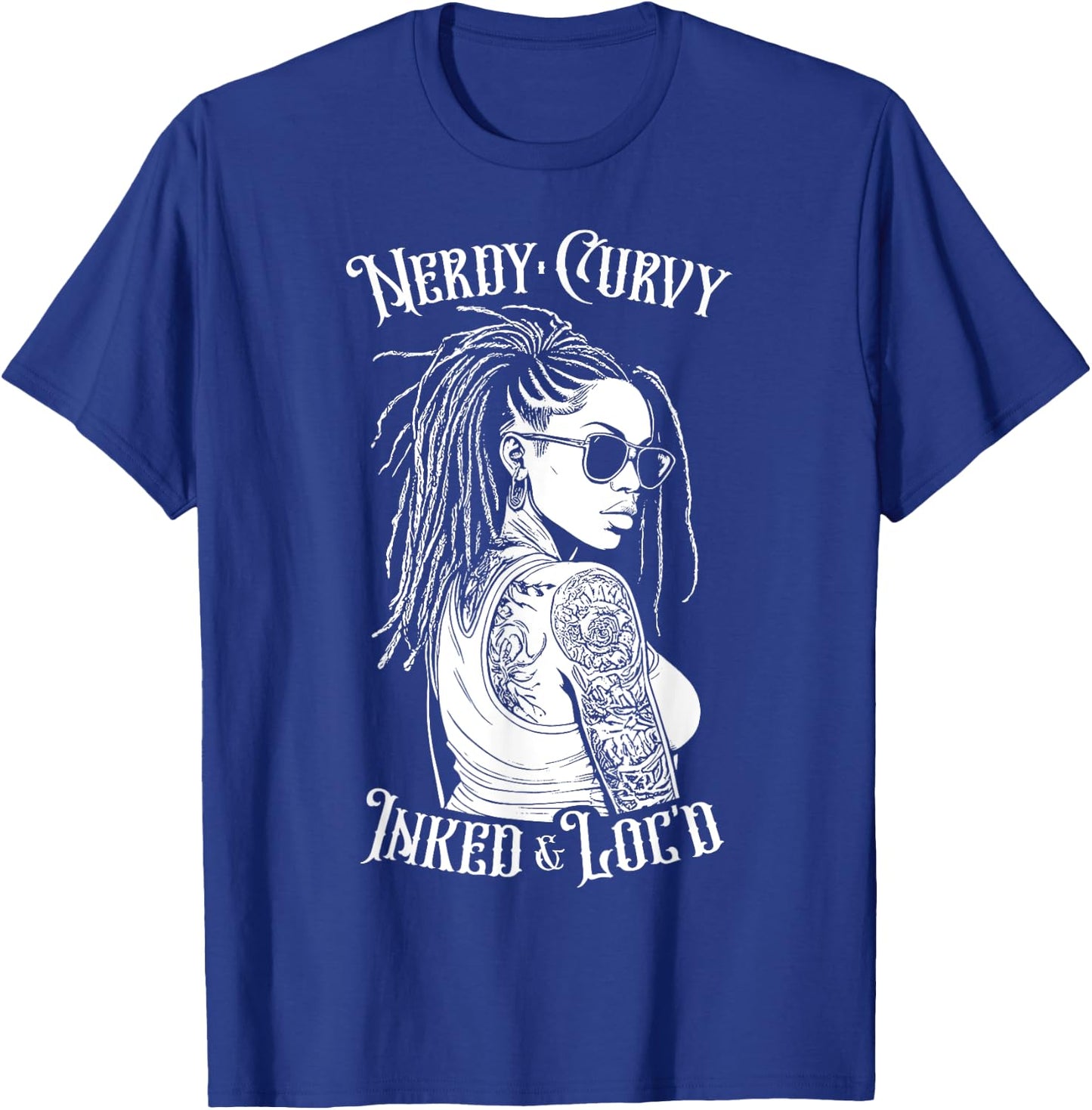 Black Girl Nerdy Curvy Inked And Loc’d Tattoo Woman T-Shirt - T-Shirt | Royal