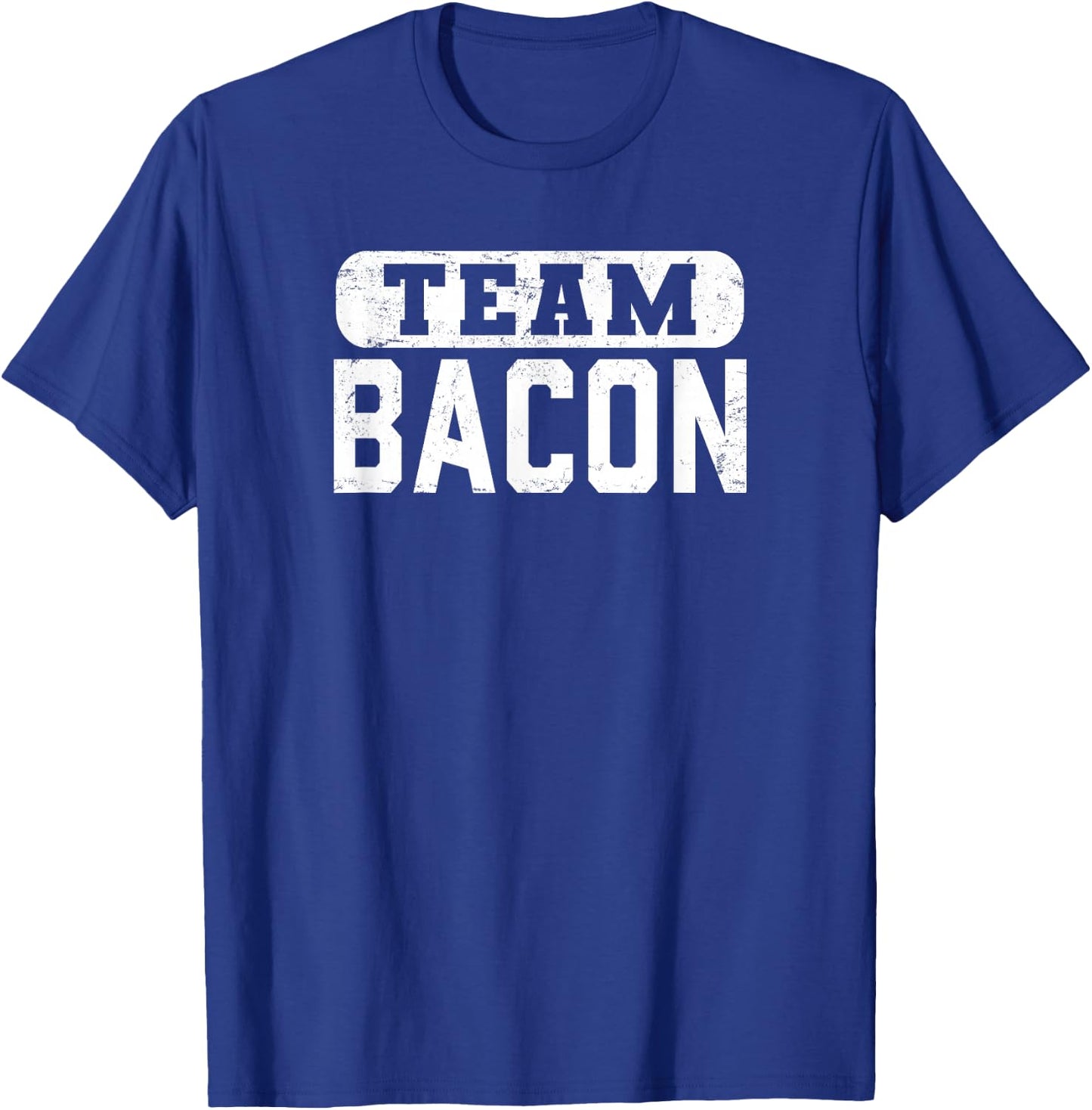 Team Bacon Funny Bacon Lover T-Shirt - T-Shirt | Royal