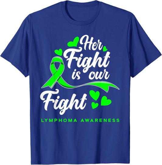 Her Fight Is Our Fight Non-Hodgkin Lymphoma Awareness T-Shirt - T-Shirt | Royal