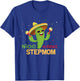 Funny Saying Nacho Average Stepmom Humor Gifts Mexican women T-Shirt - T-Shirt | Royal