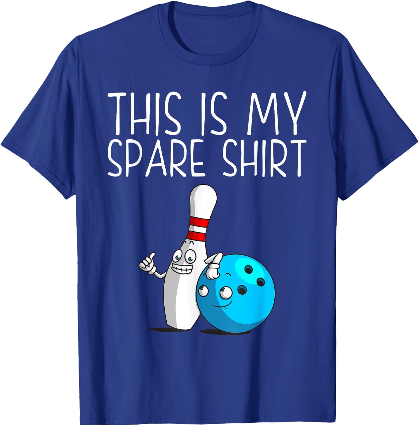 Funny Bowling Gift Women Cool Bowler Spare Ball Pin T-Shirt - T-Shirt | Royal