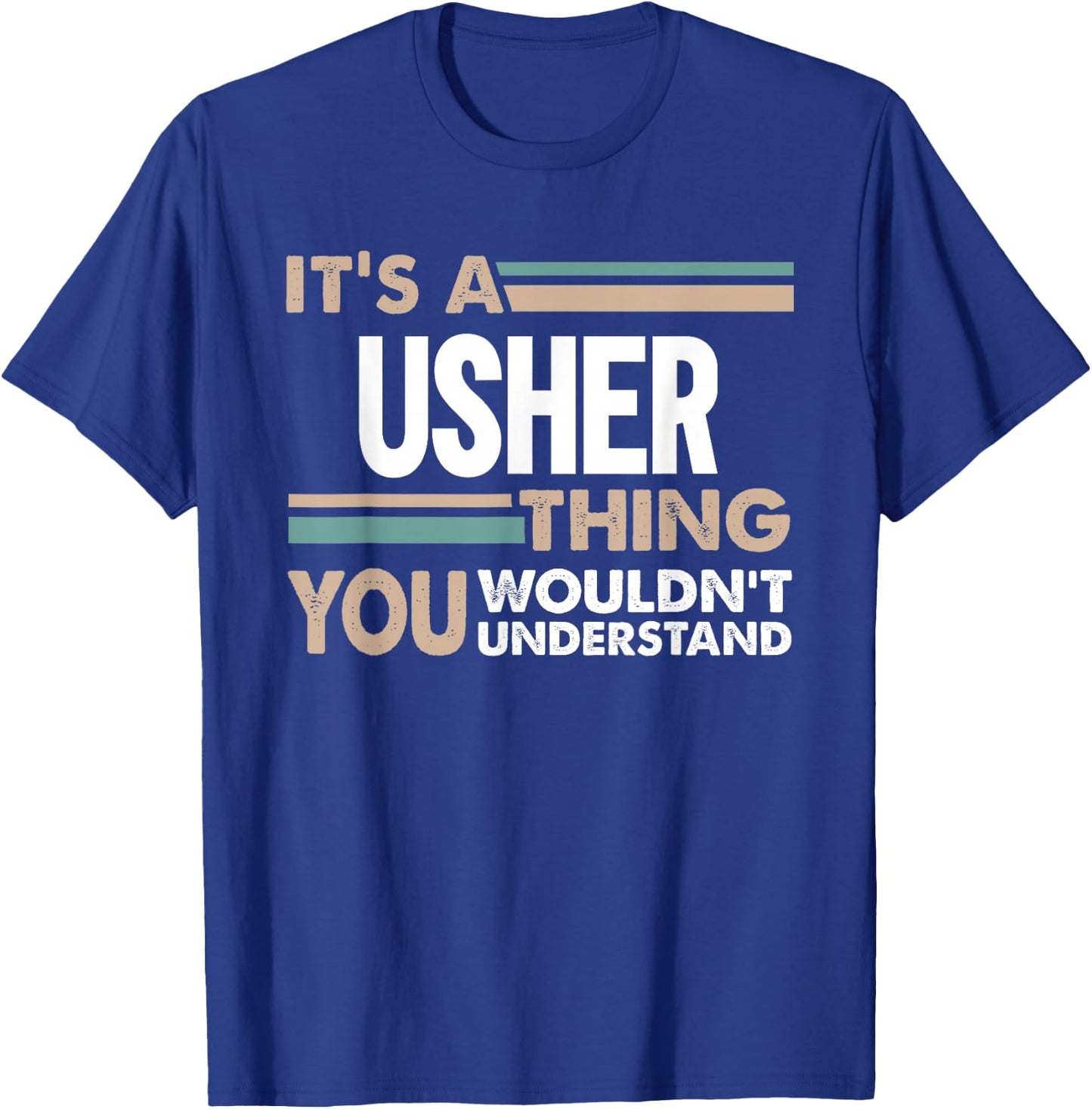 It's a Usher Thing You Wouldn't Understand Retro T-Shirt - T-Shirt | Royal