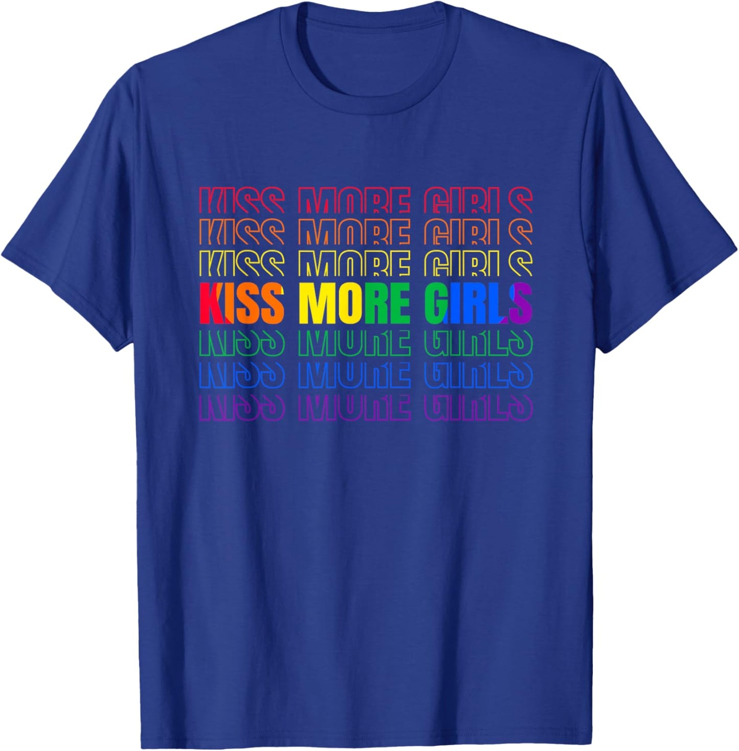 Kiss More Girls Lesbian LGBT Pride and Gay Couple Women T-Shirt - T-Shirt | Royal