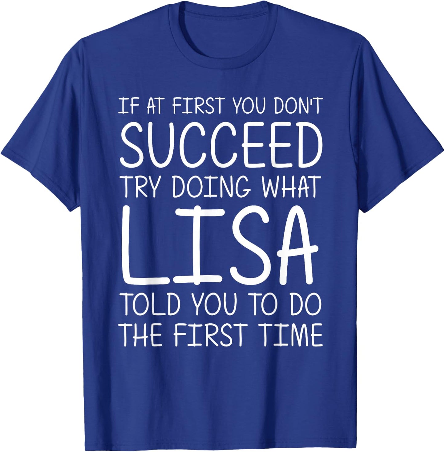 LISA Gift Name Personalized Birthday Funny Christmas Joke T-Shirt - T-Shirt | Royal