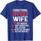National Correctional Officers Week Gifts CO - Black, Small - Men, - Short Sleeve, Modern Style - Correctional Officer, Law Enforcement, Supporters - Funny Quote Design T-Shirt - T-Shirt | Royal