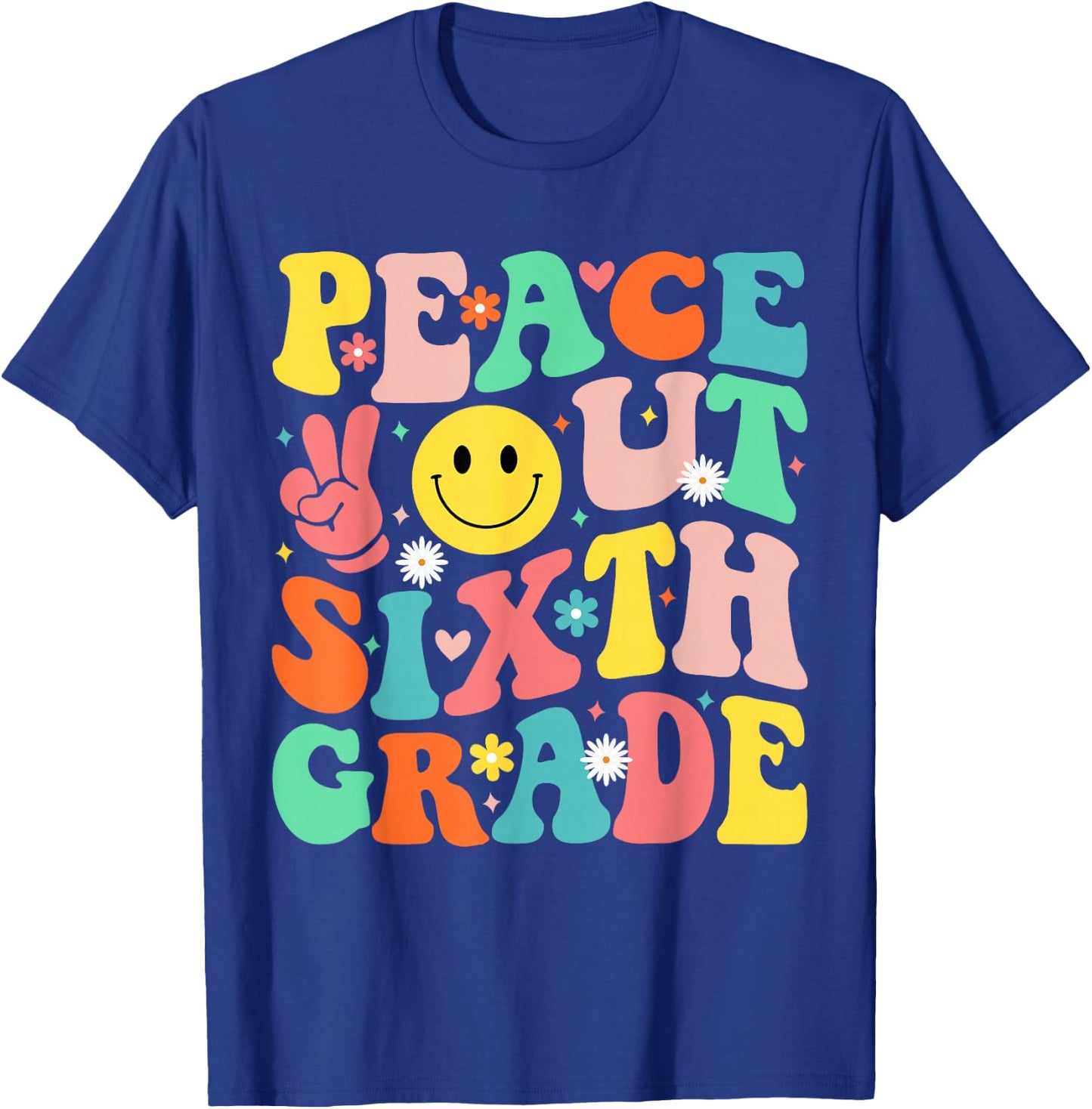 Peace Out Sixth Grade Groovy 6th Grade Last day of school T-Shirt - T-Shirt | Royal