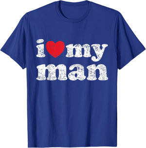 I Love My Man T-Shirt - T-Shirt | Royal