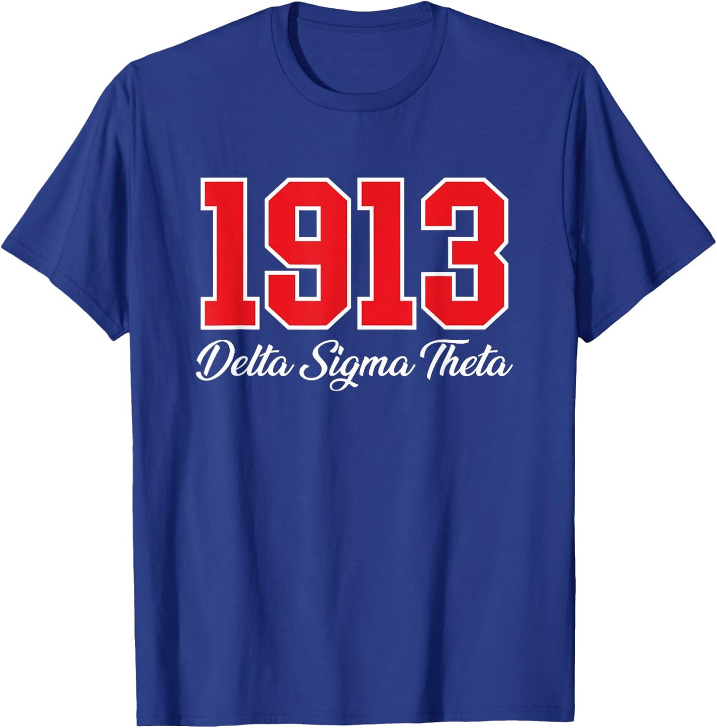 Delta Sigma Theta Sorority Paraphernalia, Delta 1913 HBCU T-Shirt - T-Shirt | Royal