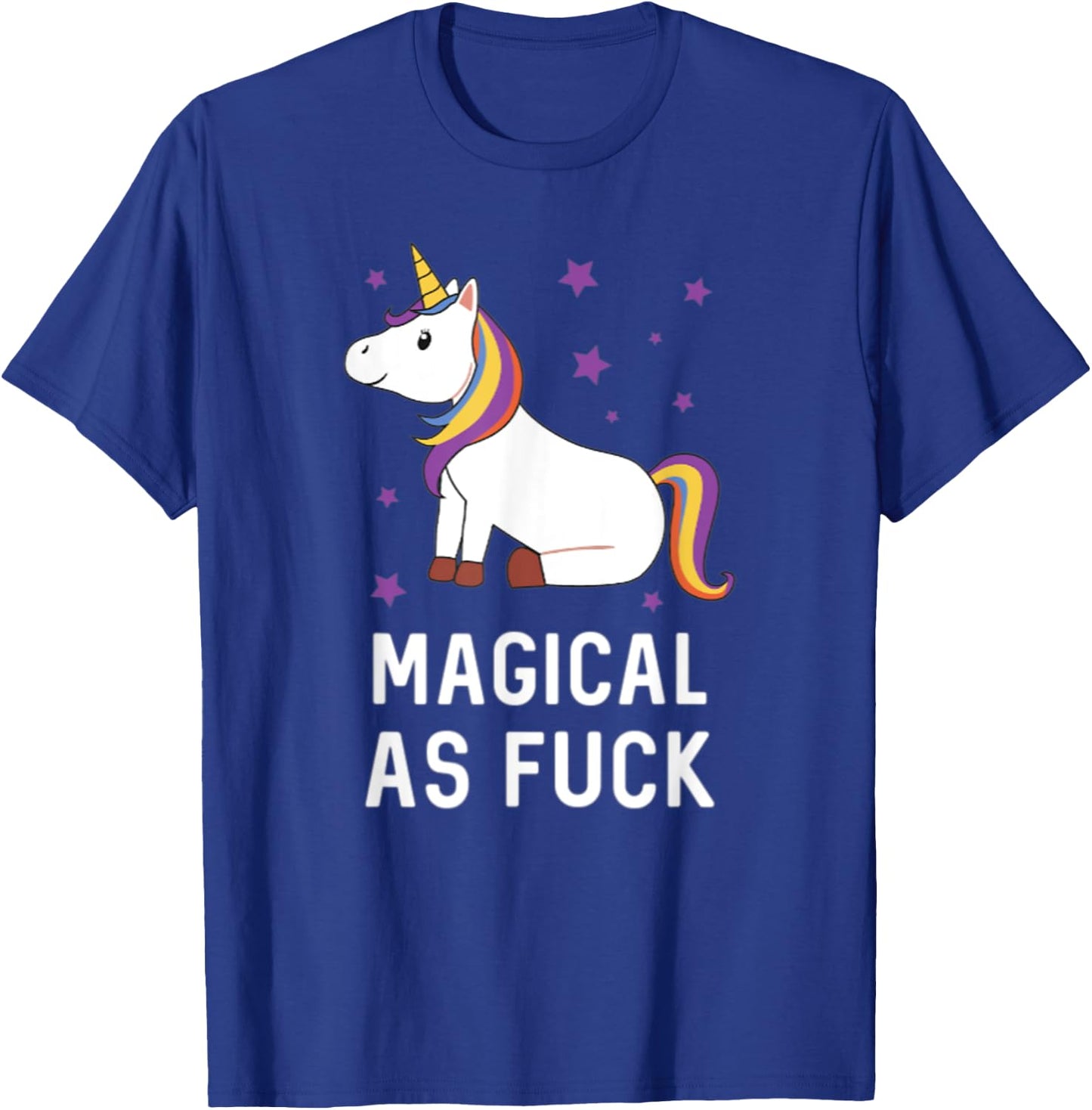 Magical as Fuck Unicorn Majestic Rainbow Gift T-Shirt - T-Shirt | Royal