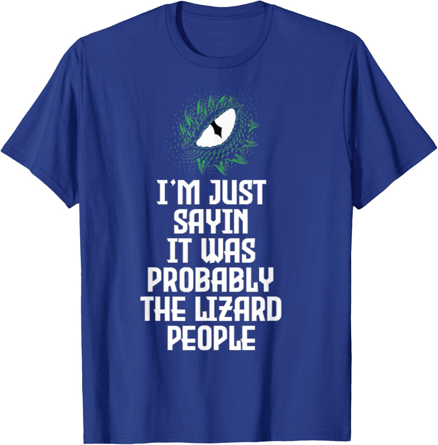 Funny Reptilian Agenda Lizard People Conspiracy Theory Gift T-Shirt - T-Shirt | Royal