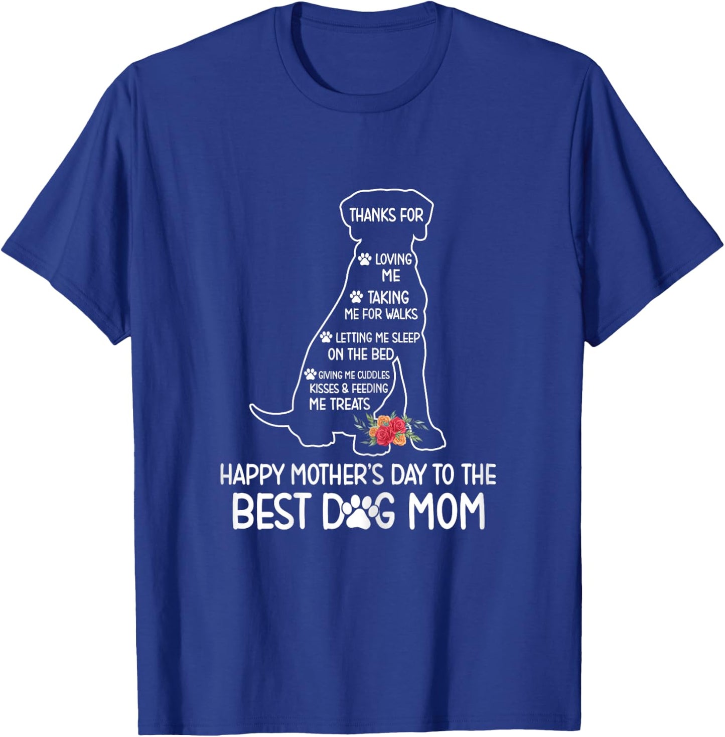 Happy Mother's Day To The Best Dog Mom Mothers Day Dog Lover T-Shirt - T-Shirt | Royal