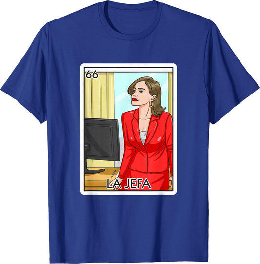 Jefa Gift The Boss Lady Card Mexican Lottery Chief Card T-Shirt - T-Shirt | Royal