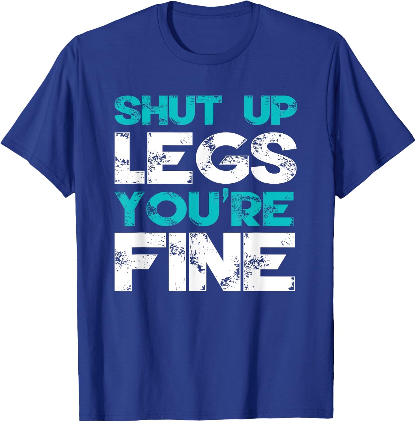 Bodybuilding Funny Workout Quote Weightlifting Exercise Gym T-Shirt - T-Shirt | Royal
