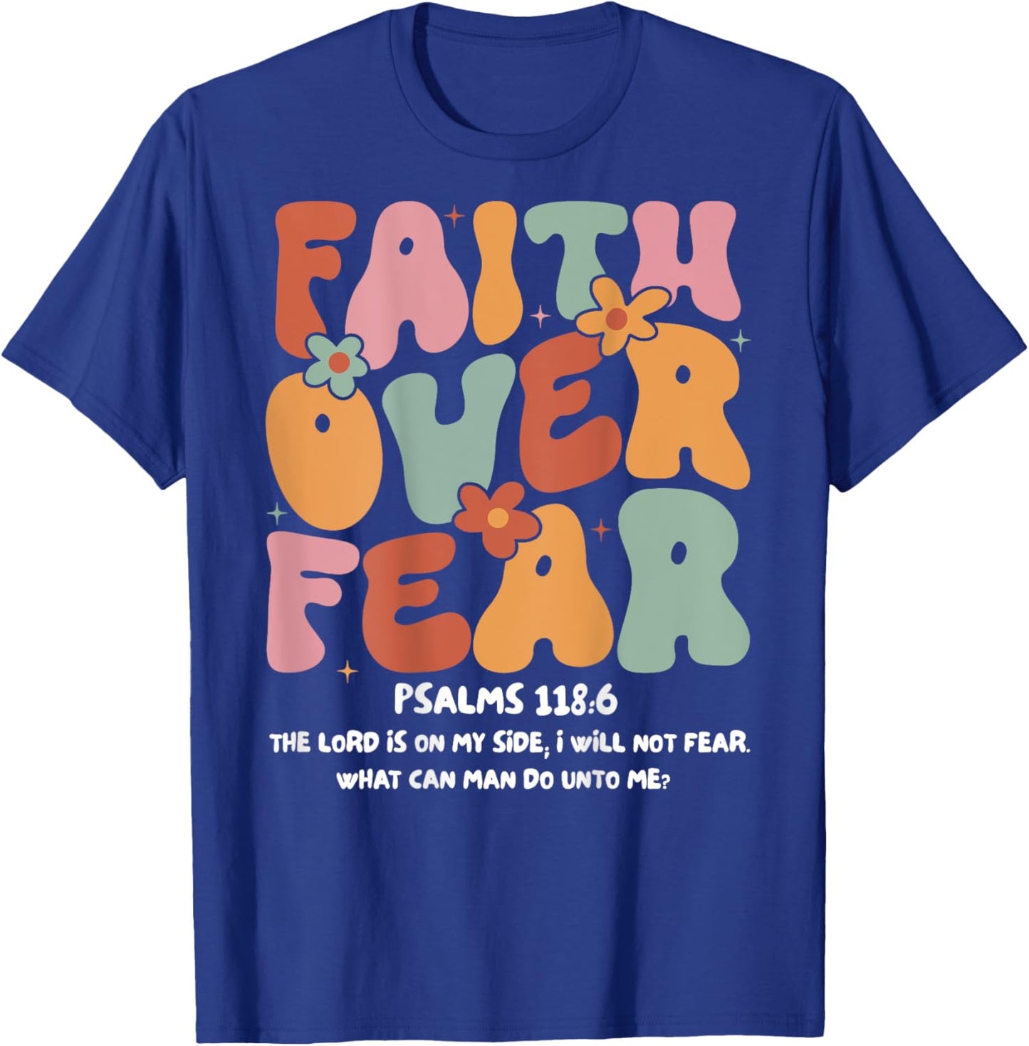 Faith Over Fear Christian Groovy Religious Men Women Kids T-Shirt - T-Shirt | Royal
