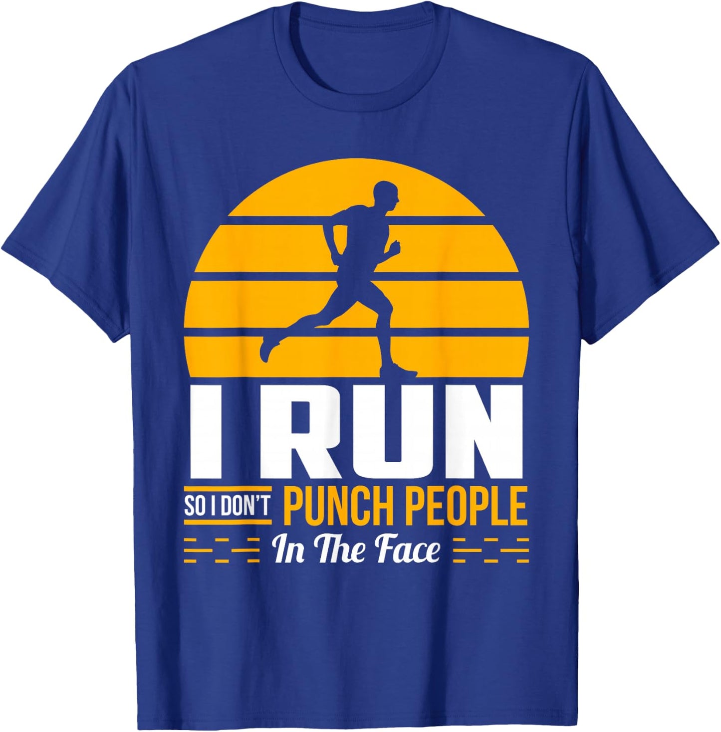 Runner Gift Funny Running Marathon Sport Sarcastic Gift T-Shirt - T-Shirt | Royal
