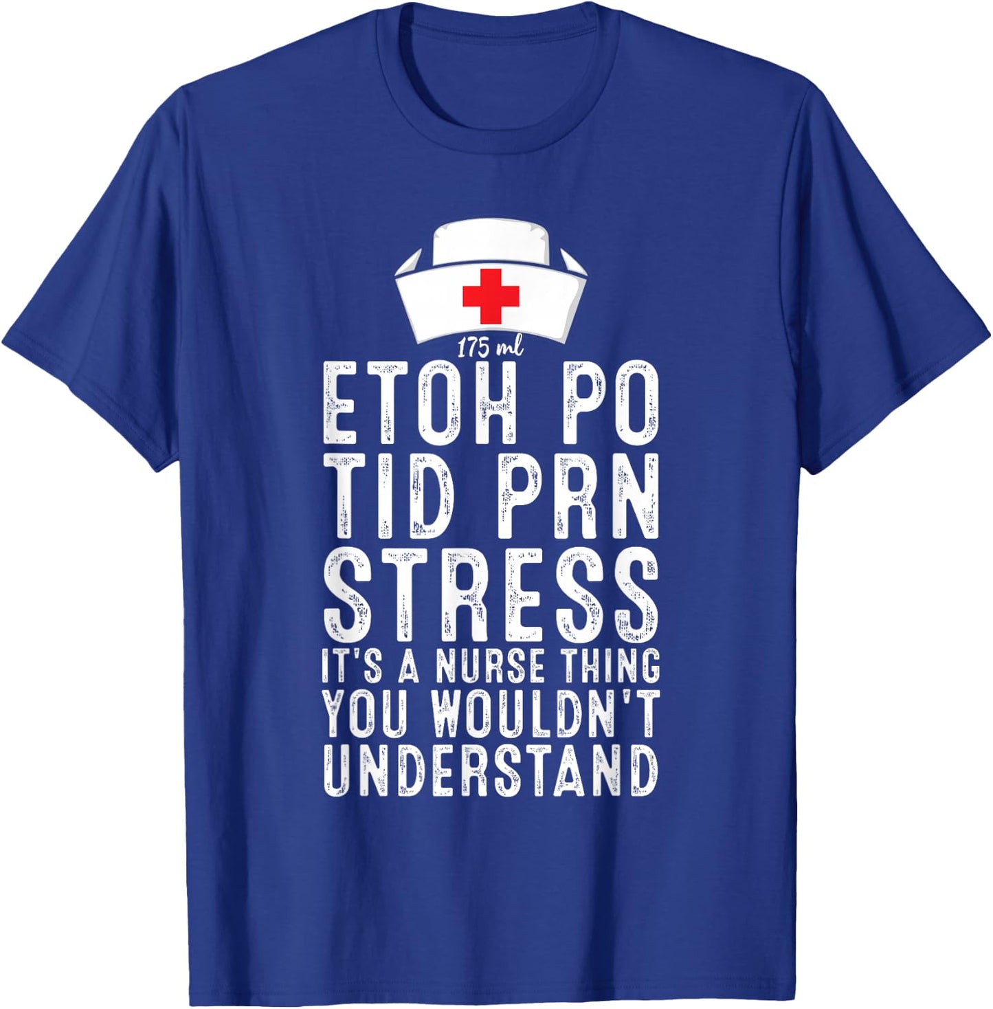 It's A Nurse Thing, Registered Nurse Life Funny Nurse T-Shirt - T-Shirt | Royal