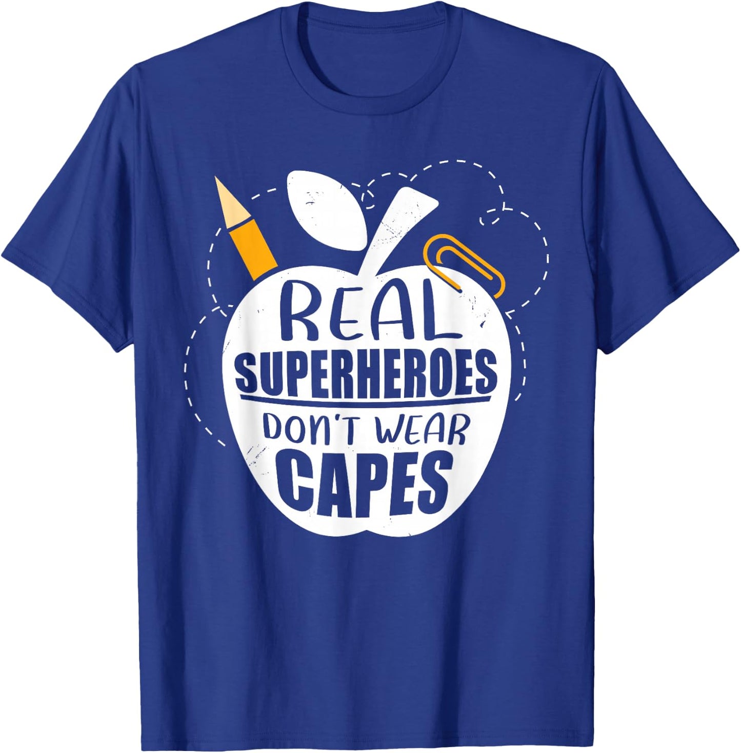 Real Superheroes wear no Capes. Teacher Design Teach T-Shirt - T-Shirt | Royal