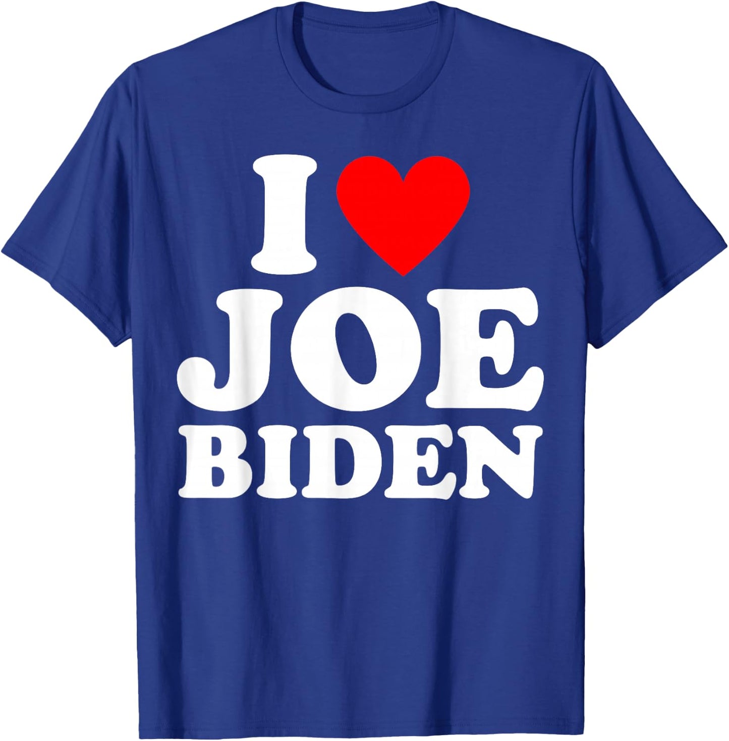 I Love Joe Biden - Heart Gift T-Shirt - T-Shirt | Royal