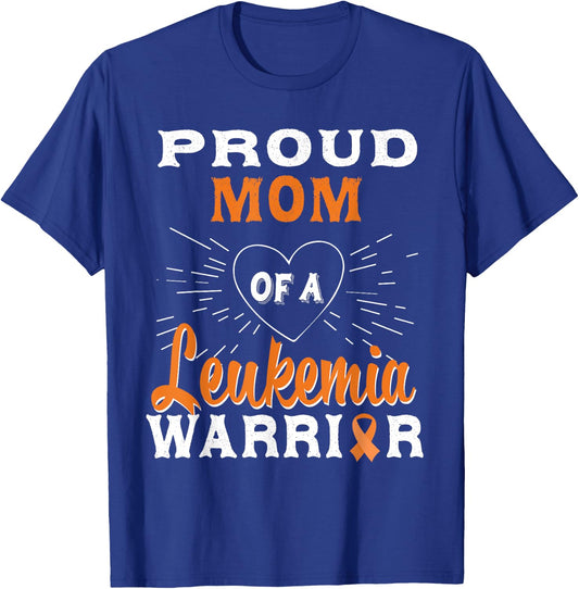 Proud Mom Of A Leukemia Warrior Awareness T-Shirt - T-Shirt | Royal