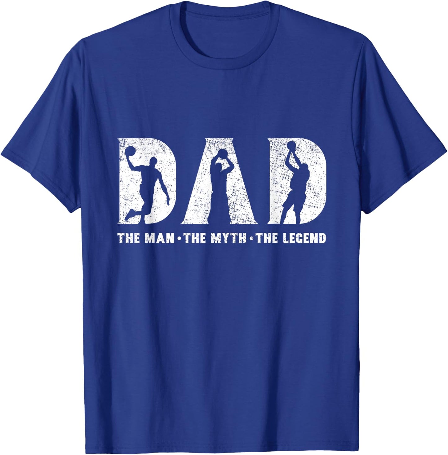 Basketball Dad The Man The Myth The Legend Father's Day T-Shirt - T-Shirt | Royal