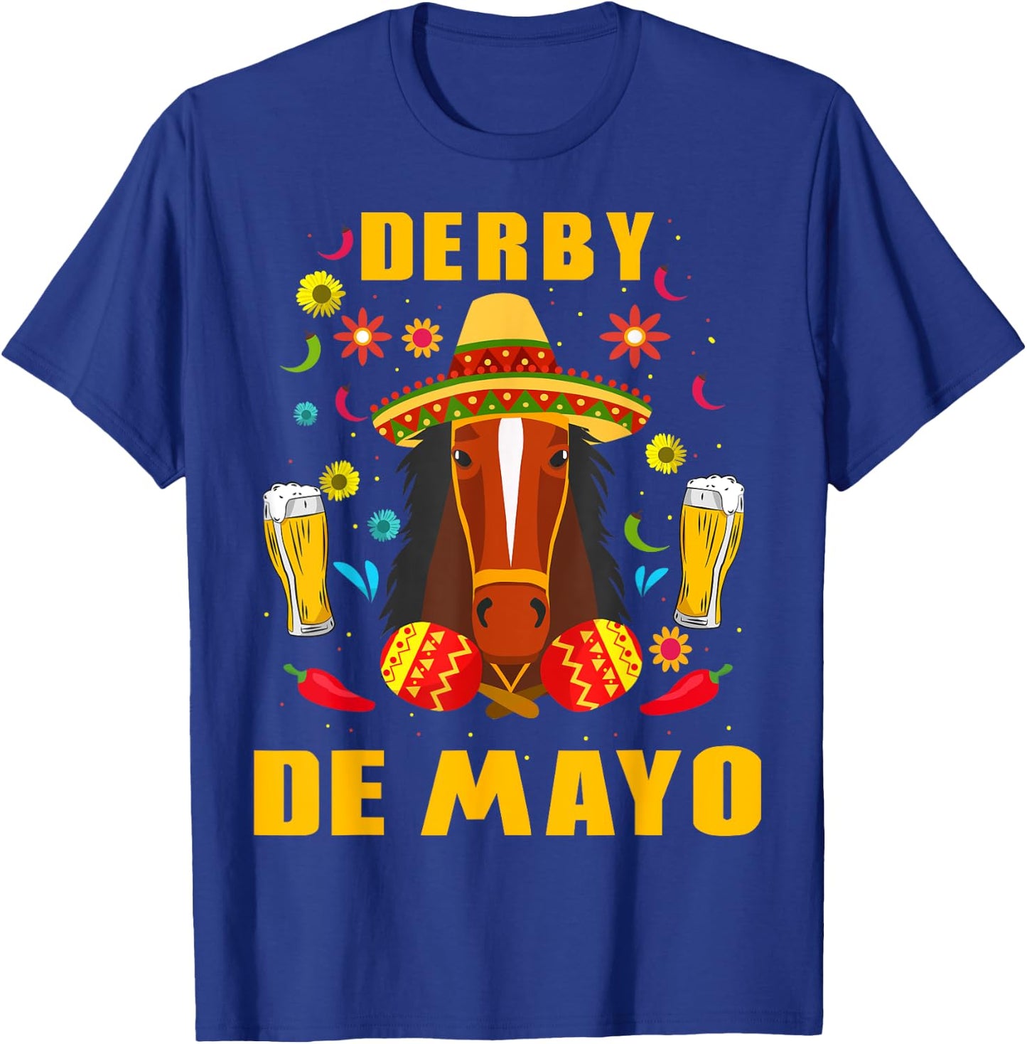 Derby De Mayo Party Lets Fiesta Horse Race T-Shirt - T-Shirt | Royal