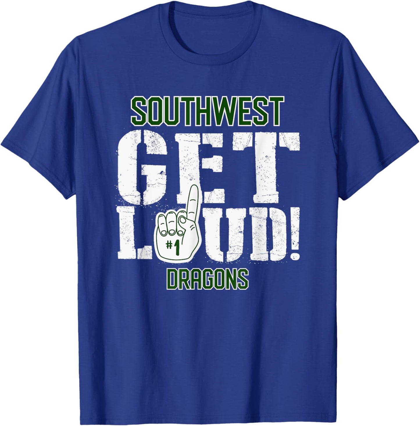 Southwest High School GET LOUD Dragons T-Shirt - T-Shirt | Royal