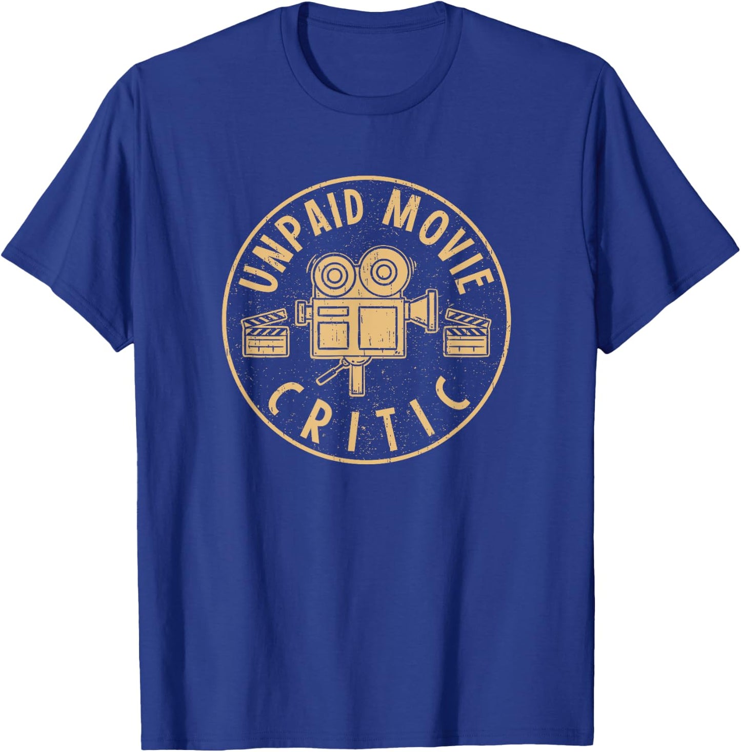 Unpaid Movie Critic I Cinema Night I Film Fan Party T-Shirt - T-Shirt | Royal