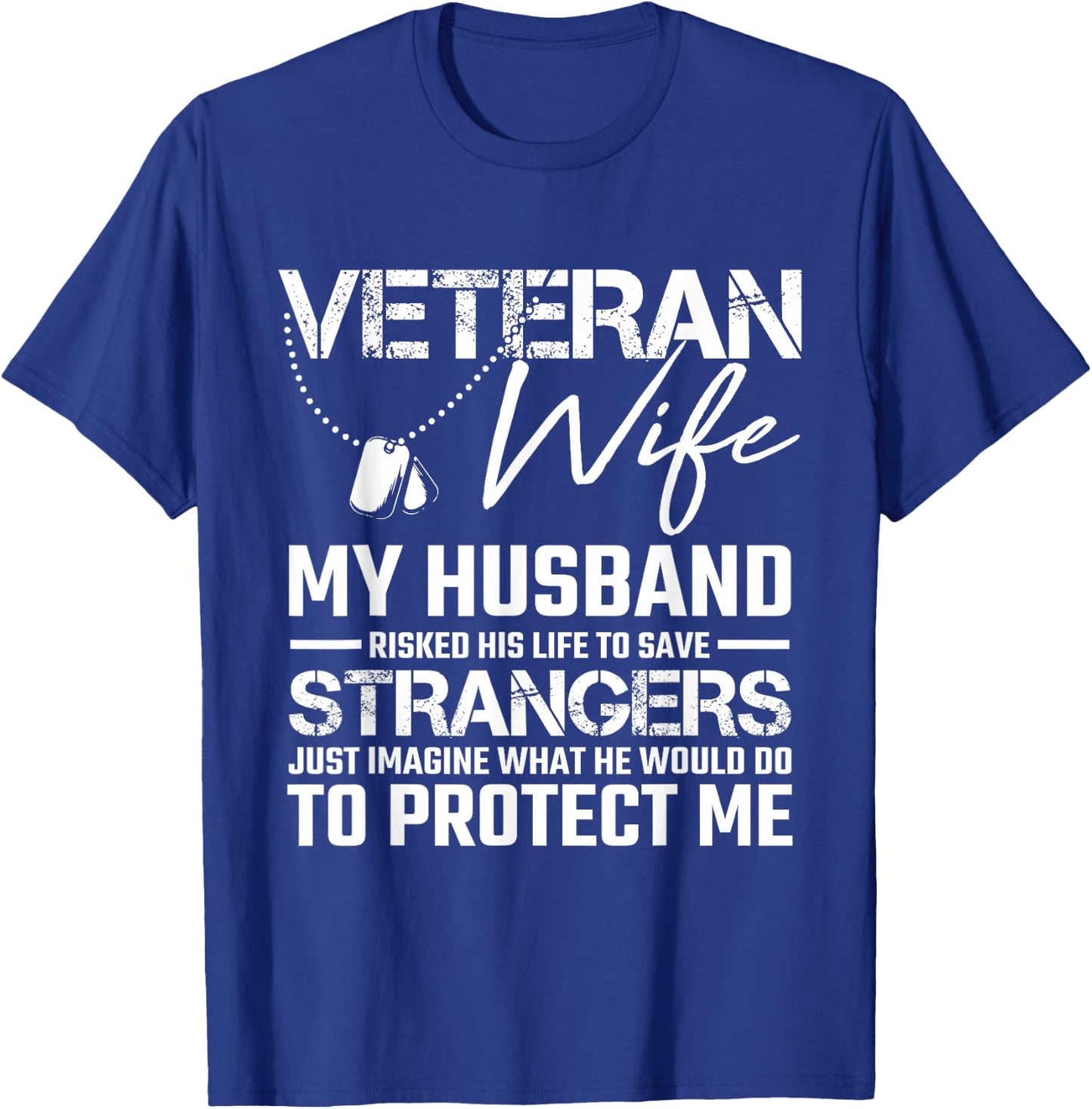 Veteran Wife Army Husband Soldier Saying Cool Military Gift T-Shirt - T-Shirt | Royal